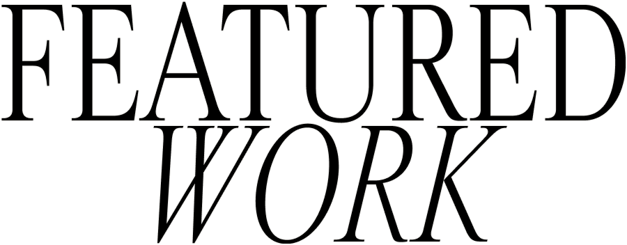 FEATURED WORK